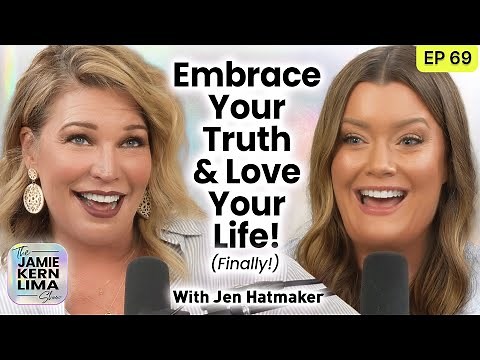 Jen Hatmaker: Embrace your truth, love who you are, realize your power & set yourself free, finally!