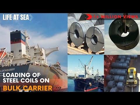 LOADING OF STEEL COILS ON BULK CARRIER || Lashing of steel coils