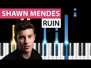 Shawn Mendes - Ruin - Piano Tutorial