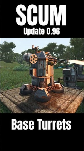 SCUM Update 0.96 Base Turrets #scum #scumgame #scumupdate