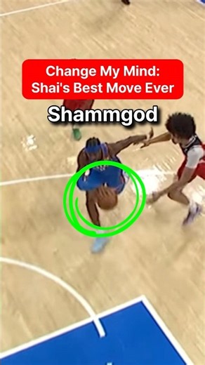 Change My Mind: Shai's Best Move Ever