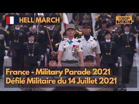Hell March - France Bastille Day Parade 2021-Défilé militaire du 14 juillet 2020(1080P)