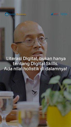 Bukan hanya soal skill, tapi literasi digital juga tentang nilai dan karakter.
