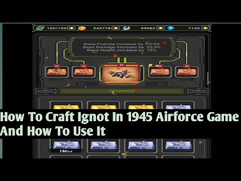 How To Use 1945 Airforce Game Ignot, Hyper Form, Blueprint And Manufacture In Aircraft #1945airforce