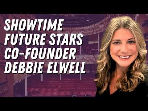 Showtime Future Stars co-founder Debbie Elwell on becoming a serial entrepreneur