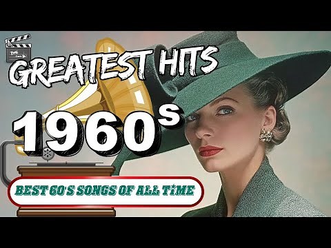 Best Old Songs 1960's GREATEST Hits | Oldies Music | Non-Stop Hits 60s & 70s 🎶(sixties music)