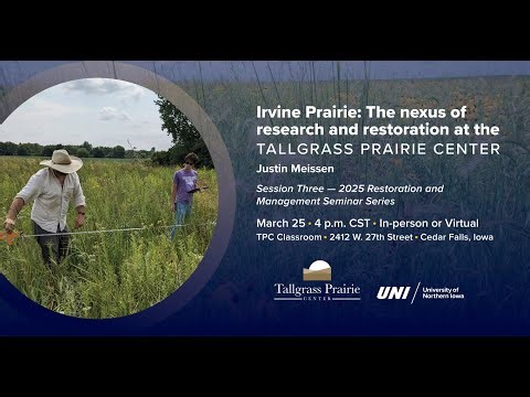 2025 Restoration and Management - Irvine Prairie: The nexus of research and restoration at the TPC