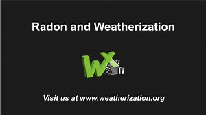 Radon and Weatherization