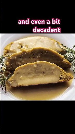 Tastiest Vegan + GF Turkey Loaf and Gravy Recipe Ever!