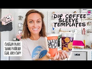 How To Design Your Own Coffee Sleeve Template. Free Pattern Pieces for 3 Sizes Available!