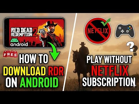 How To Download Red Dead Redemption On Android | How To Play RDR Without Netflix Subscription