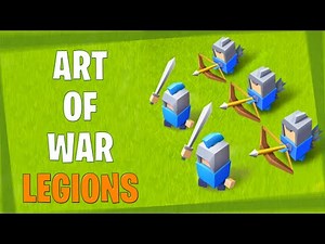 Art of War: Legions - Первый Взгляд (Android / IOS)