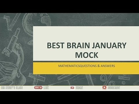 Best Brain January 2026 Mathematics Mock Exams | Questions & Detailed Solutions