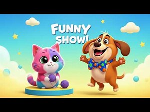 Cat & Dog Funny Show 🎪 | Super Cute Kids Song | Laugh, Clap & Play!