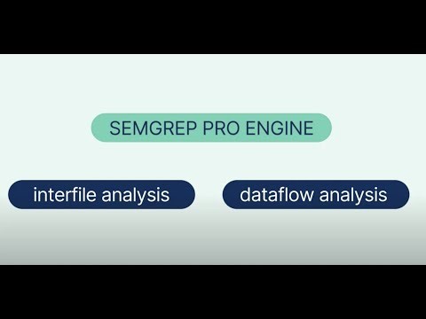Semgrep Pro Engine Tour