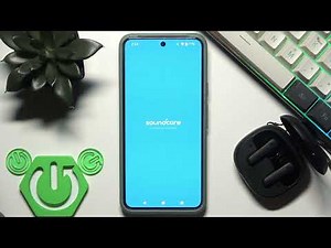 SOUNDCORE R50i – How to Install and Set Up the App on Android