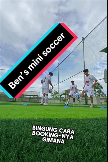 Bens Mini Soccer: Lokasi dan Fasilitas Terbaru