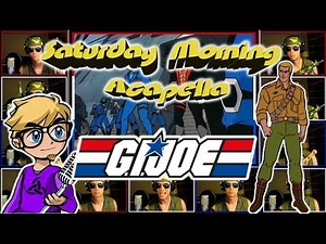 G.I. JOE - Saturday Morning Acapella