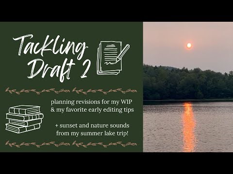 Tackling Draft 2: My Revision Plans and Early Editing Tips