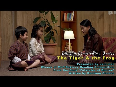 The Tiger & the Frog | Folktales of Bhutan | Bhutan Storytelling Series | 19