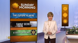 Watch CBS News Sunday Morning Season 2026 Episode 19: 5/10: Sunday Morning – Full show on Paramount Plus