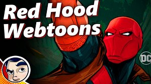 Red Hood Against The Justice League? - Red Hood Webtoons Complete Story #2 | Comicstorian