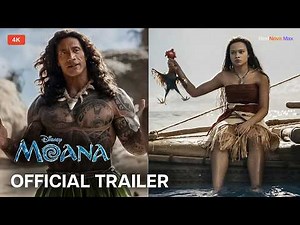 MOANA Official Trailer (2026) Dwayne Johnson | Disney Live-Action 4K