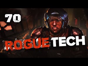 Unstoppable - Roguetech - Battletech Modded Career Mode Playthrough #70