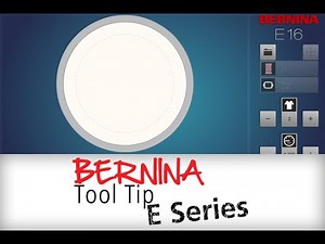 BERNINA E 16 - Tool Tip - Main Screen Overview