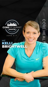 93 reactions | Join Kelli Brightwell at CoreFit Summit Houston! ...