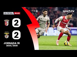 Resumo: Braga 2-2 Benfica - Liga Portugal Betclic | sport tv