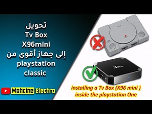 🔥تحويل Tv Box (X96mini) إلى جهاز أقوى من 🎮Playstation Classic