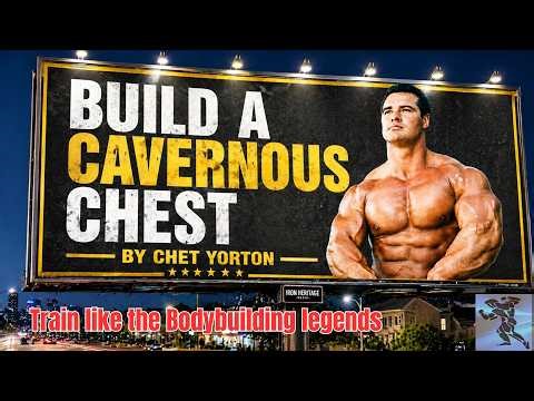Chet Yorton’s rare & lost chest routine | Natural Bodybuilding Legend who beat Arnold Schwarzenegger