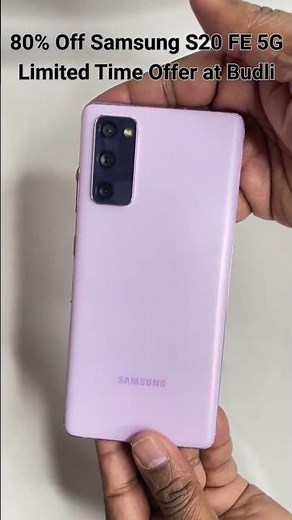 Samsung Blowout: S20FE 5G Phones at 80% Off - Limited Time!
