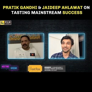 From ‘overnight success’ to ‘effortless acting’ and everything in between - Watching 2020’s breakout stars Pratik Gandhi & Jaideep Ahlawat in conversation is a masterclass in acting. | Film Companion Studios