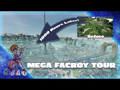 I Spent 1,000 Hours in Satisfactory and This Happened: Mega-Factory Tour