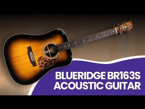Blueridge BR163S Acoustic Guitar