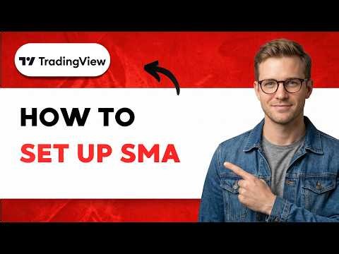 How to Set up SMA on TradingView [2026 Full Guide]