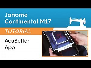 Janome AcuSetter App Tutorial