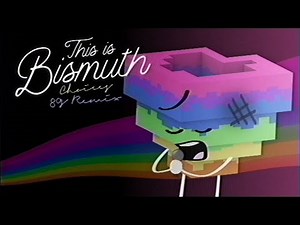 80's Remix: katyj98 - This is Bismuth (Choices)