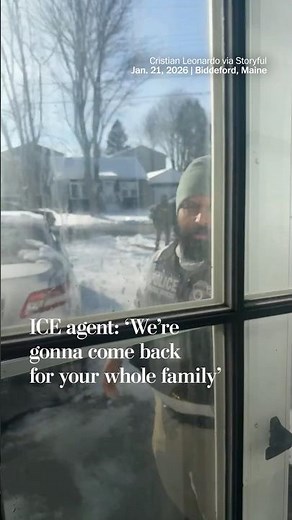 ICE agent: ‘We’re gonna come back for your whole family’