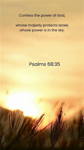 Confess the power of God,