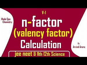 n-factor Calculation (Part 1) - IIT JEE Main and Advanced Chemistry Video Lecture