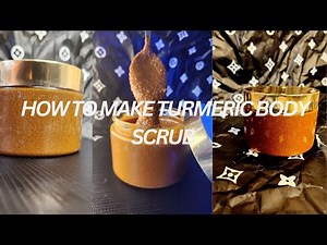 How to make DIY Turmeric Body Scrub for Glowing Skin @ Home