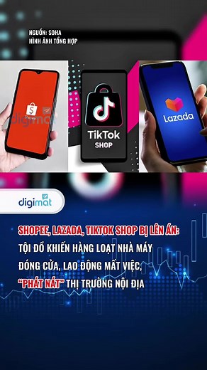 Hàng loạt nhà máy phải đóng cửa vì các sàn Thương mại điện tử #Digimat #truyenthongsodigimat #tintuc #tintuc24h #tinhot #xuhuong #fyp