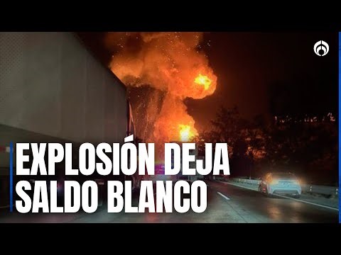 Imprudencia de chofer de pipa de gas LP provoca explosión y cierre en la México-Querétaro
