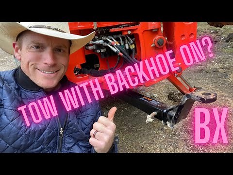 How To Tow With Kubota BX23S or BX25D (With Backhoe Installed) - No.35