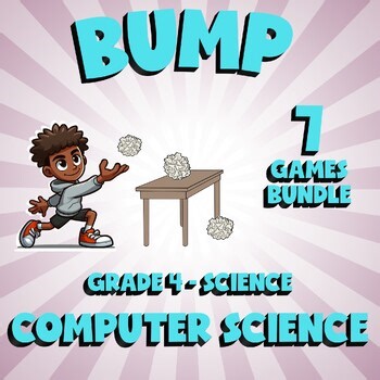 7 BUMP Science Games - Computer Science - Grade 4 No Prep Review Activity