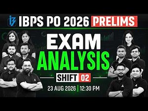 IBPS PO 2026 Exam Analysis | Shift 2 | Difficulty Level, Good Attempts & Questions