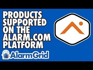Products Supported on the Alarm.com Platform